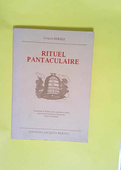 Rituel pantaculaire et talismanique selon la tradition hébraîque  –