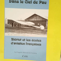 Blériot et les écoles d aviation française...