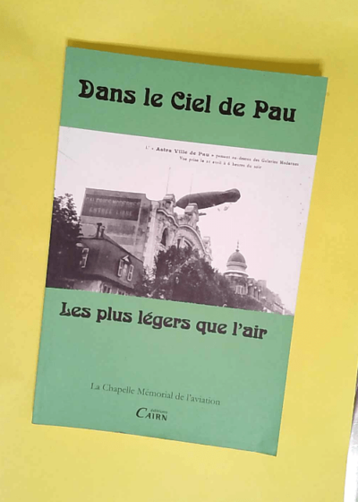 Les plus légers que l air  - La Chapelle Mémorial aviation