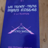 Les Trente Trois Degrés Écossais Par G.L. – G.L.