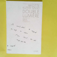 Double Lumiere  – Brigitte Kuthy Salvi