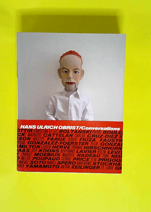 Conversations Tome 1 – Hans Ulrich Obri...