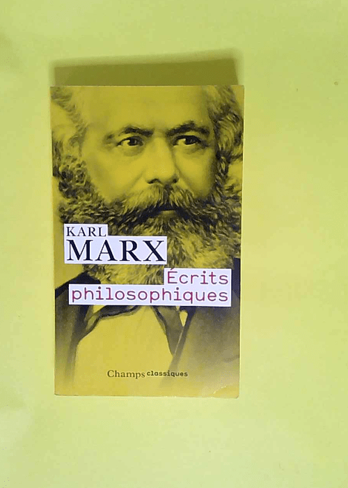 Écrits philosophiques  – Karl Marx