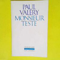 Monsieur Teste  – Paul Valéry