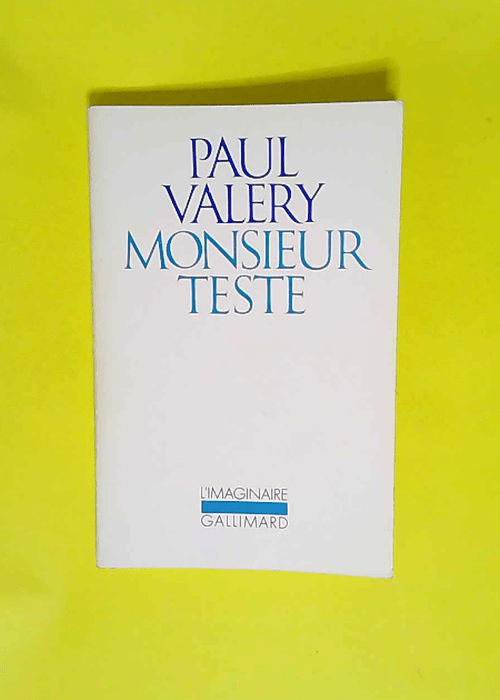 Monsieur Teste  – Paul Valéry