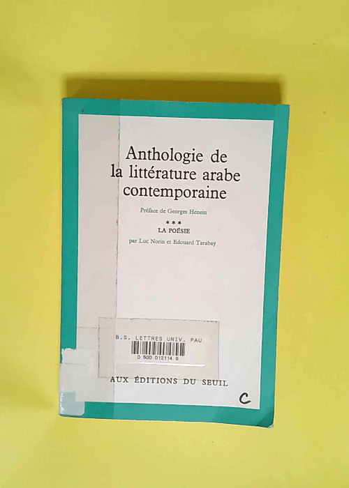 Anthologie de la littérature arabe contemporaine tome 3 La Poésie – Luc Norin