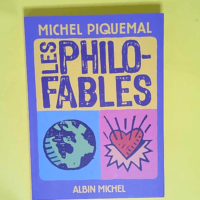 Les Philo-fables  – Michel Piquemal