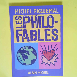 Les Philo-fables  – Michel Piquemal