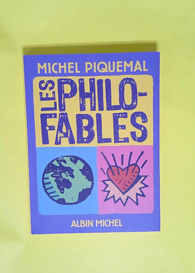 Les Philo-fables  - Michel Piquemal