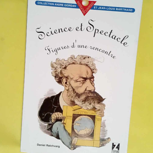 Science et spectacle figures d une rencontre ...