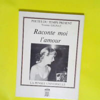 Raconte-moi l amour  – Yvanne Gignat