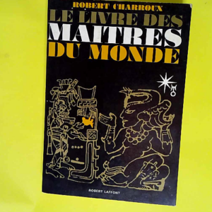 Le Livre Des Maitres Du Monde  – CHARRO...