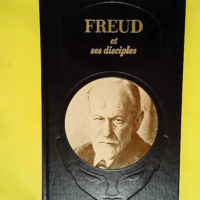 Freud et ses disciples  –