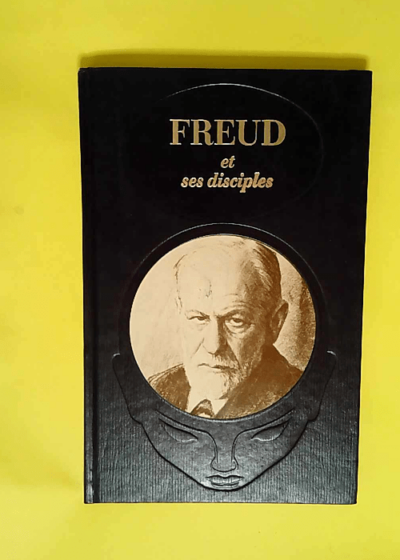 Freud et ses disciples  -