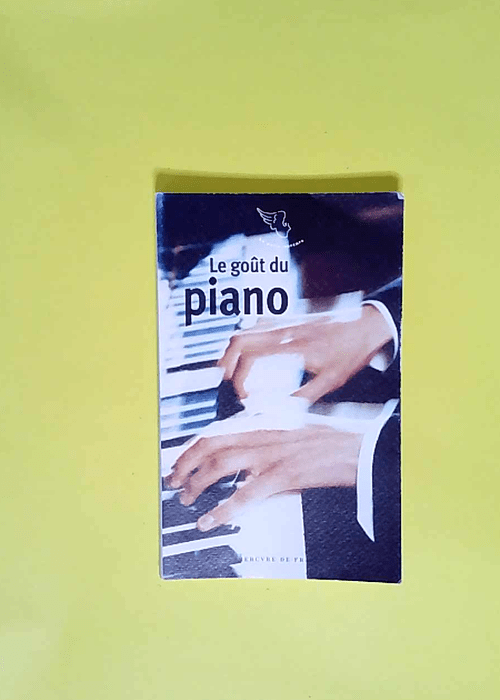 Le goût du piano  – Collectifs