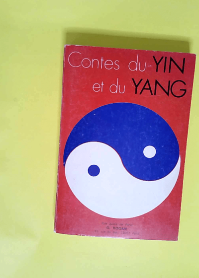 Contes du Yin et du Yang  - ROY Claude