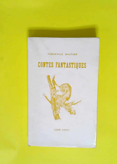 Contes fantastiques - GAUTIER (Théophile).