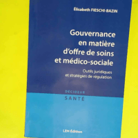 Gouvernance en matière d offre de soins et m...