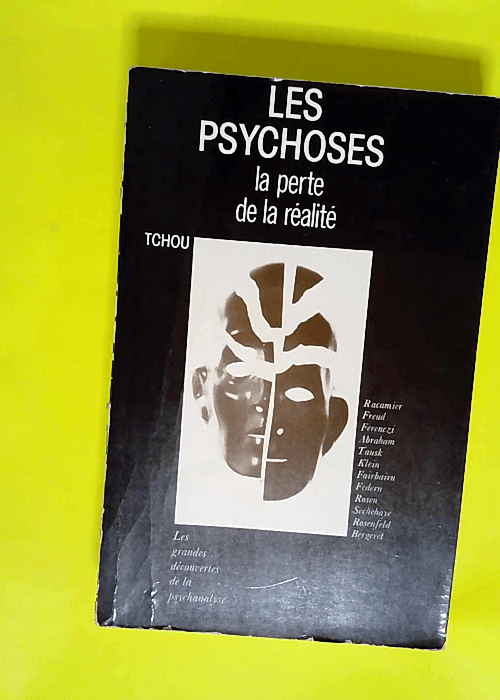 Les psychoses  –