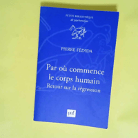 Par où commence le corps humain ? Retour sur...