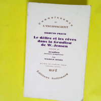 Le délire et les rêves dans la «Gradiva» ...