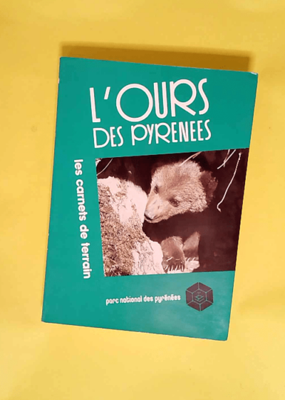 L Ours Des Pyrenees Les Carnets De Terrain  -