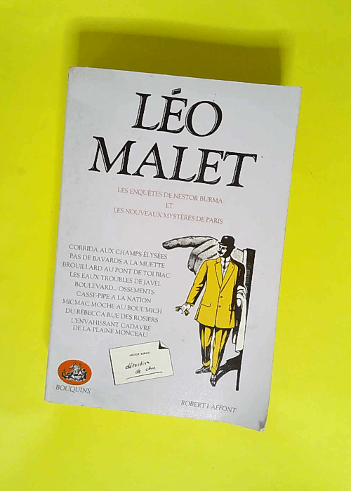 Oeuvres de Léo Malet tome 2 Les enquetes de nestor burma et les nouveaux mysteres de paris – Léo Malet