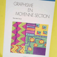 Graphisme en moyenne section  – Henriet...