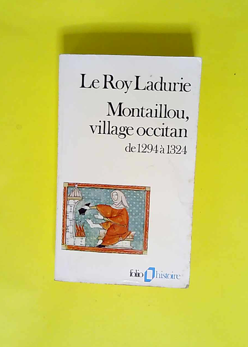 Montaillou Village Occitan De 1294 a 1324  &#...