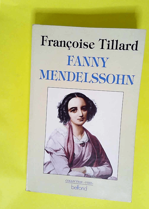 Fanny mendelssohn  – Tillard Francoise