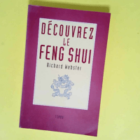 Decouvrez Le Feng Shui Mieux vivre en optimis...