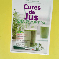 Cures de jus Santé/Détox – Myriam Dar...