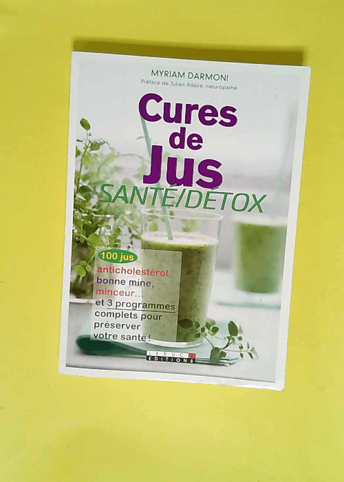 Cures de jus Santé/Détox – Myriam Dar...