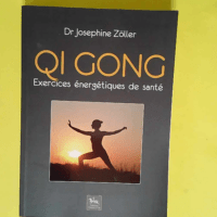 Qi gong Exercices énergétiques de santé &#...