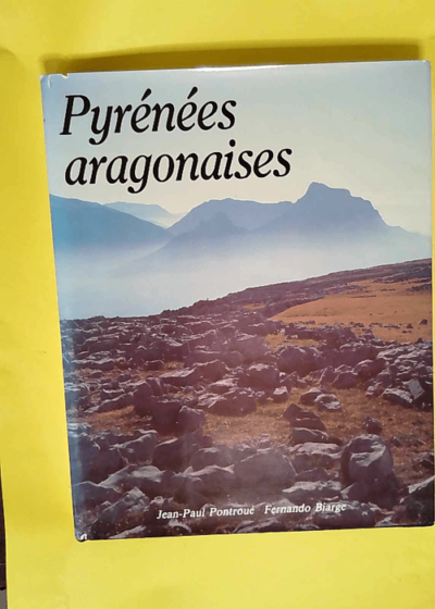 Pyrénées aragonaises  - Fernando Biarge