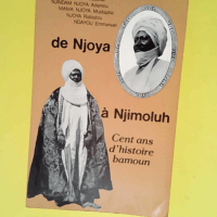 de Njoya a Njimoluh Cent ans d histoire bamou...