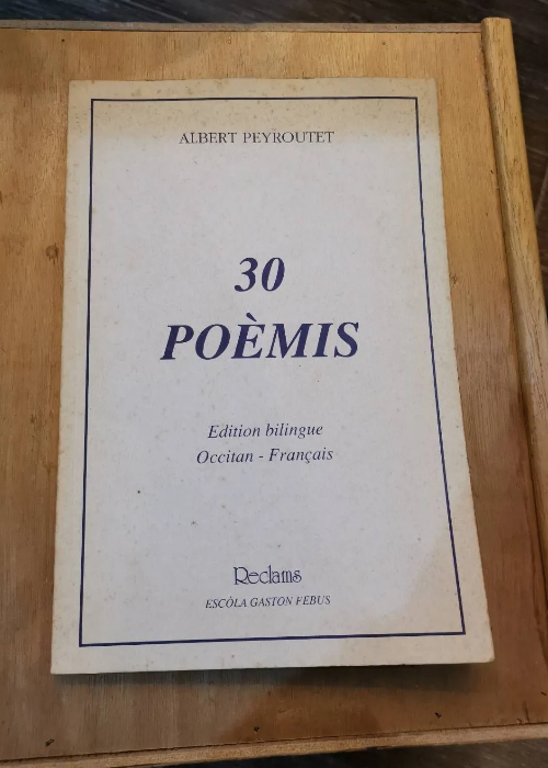 30 Poemis – Albert Peyroutet