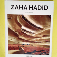 Zaha Hadid  – Philip Jodidio