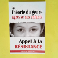 La théorie du genre agresse nos enfants Appe...