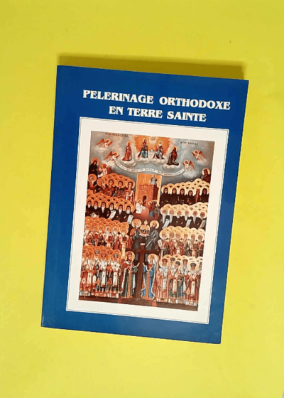 Pèlerinage orthodoxe en Terre sainte Guide - Zacharías Pantópoulos