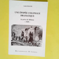 Epopée Coloniale Dramatique (une)  – B...