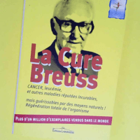 La Cure Breuss Régénération totale de l or...