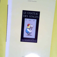 Le château des singes  – Gilbert Salac...