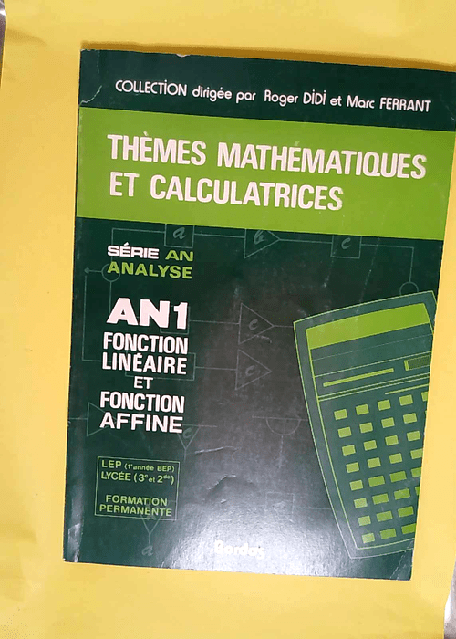 Thèmes mathématiques et calculatrices  &#82...