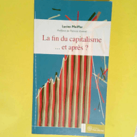 La fin du capitalisme… et après ?  &#8...