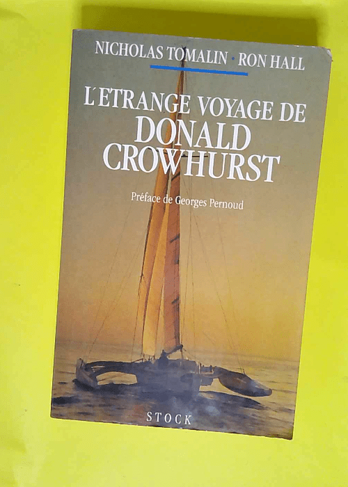 L Étrange voyage de Donald Crowhurst  &#8211...