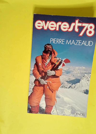 Everest 78  - Pierre Mazeaud