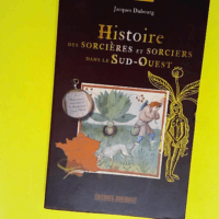 Histoire Sorcieres & Sorciers Sud-Ouest ...