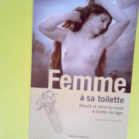 Femme à sa toilette  – Anne-Marie Momm...