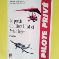 Le précis du pilote ULM et avion léger Pilo...